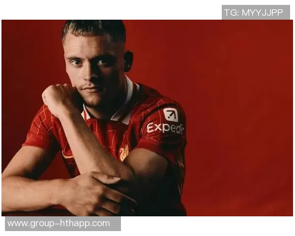 维尔茨增重2公斤适应英超场上表现更快引发关注